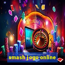 smash jogo online